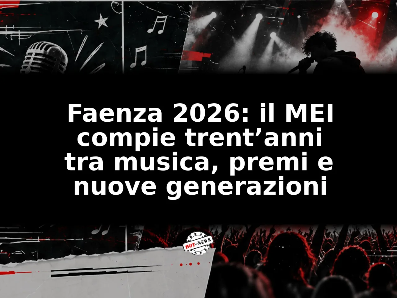 Faenza 2026: il MEI compie trent’anni tra musica, premi e nuove generazioni