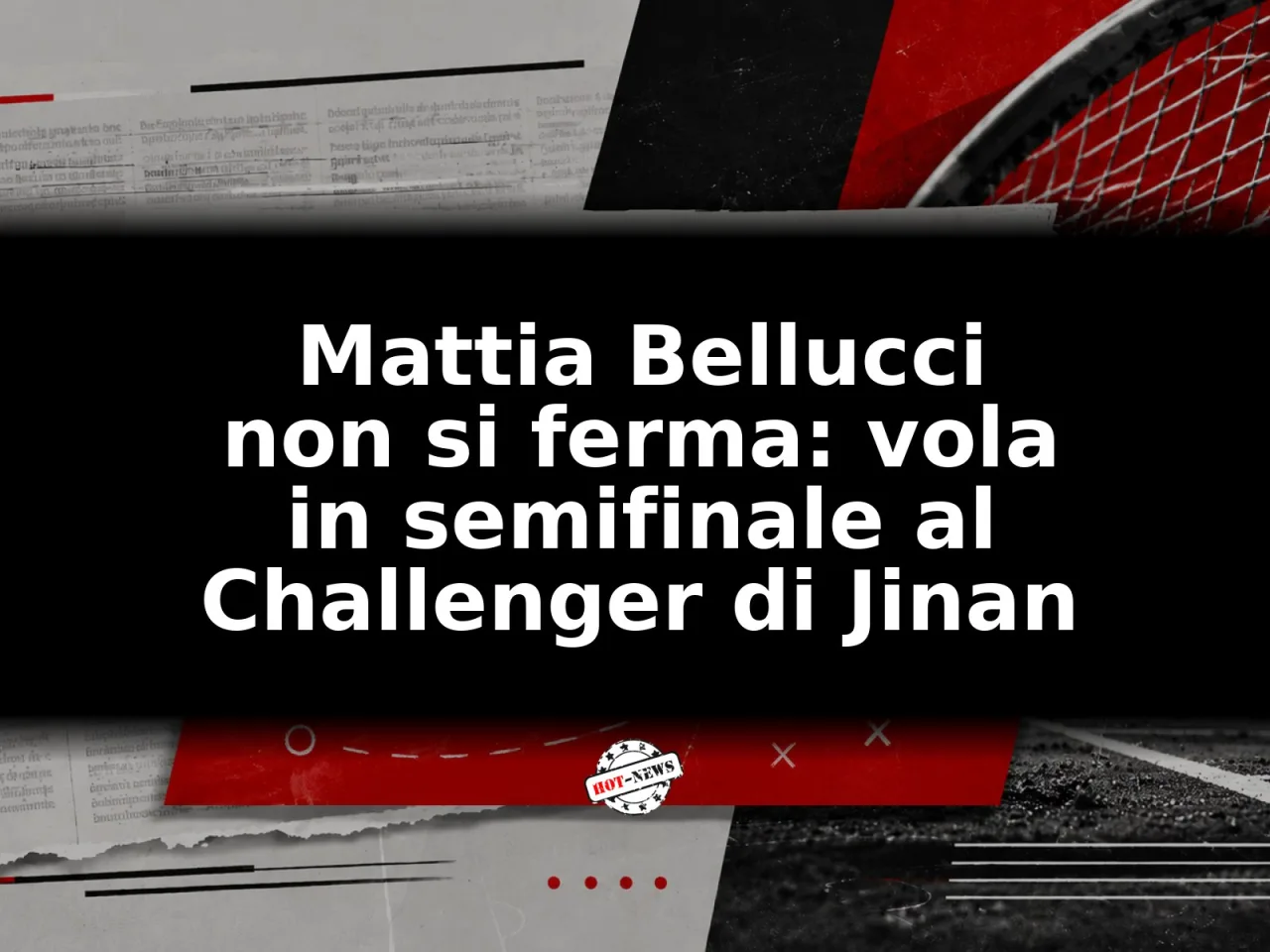 Mattia Bellucci non si ferma: vola in semifinale al Challenger di Jinan
