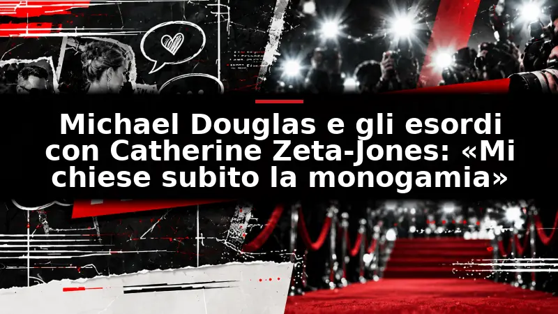 Michael Douglas e gli esordi con Catherine Zeta-Jones: «Mi chiese subito la monogamia»
