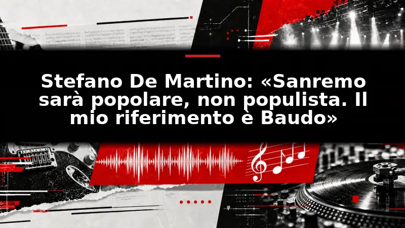 Stefano De Martino: «Sanremo sarà popolare, non populista. Il mio riferimento è Baudo»
